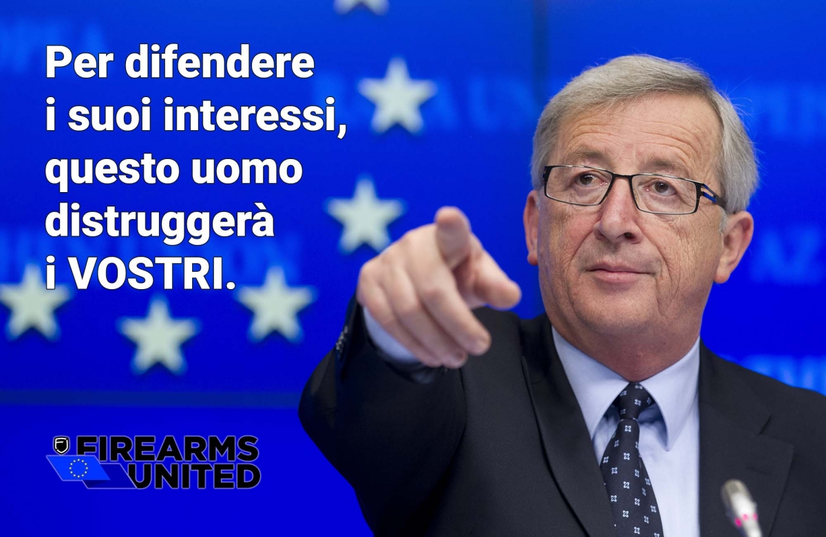 Jean-Claude Juncker, Presidente della Commissione Europea, non intende demordere dal suo intento di approfittare di tempi di così profonda crisi per disarmare i cittadini onesti