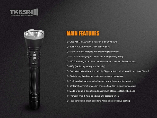 Some of the features of the new Fenix TK65R rechargeable tactical flashlight