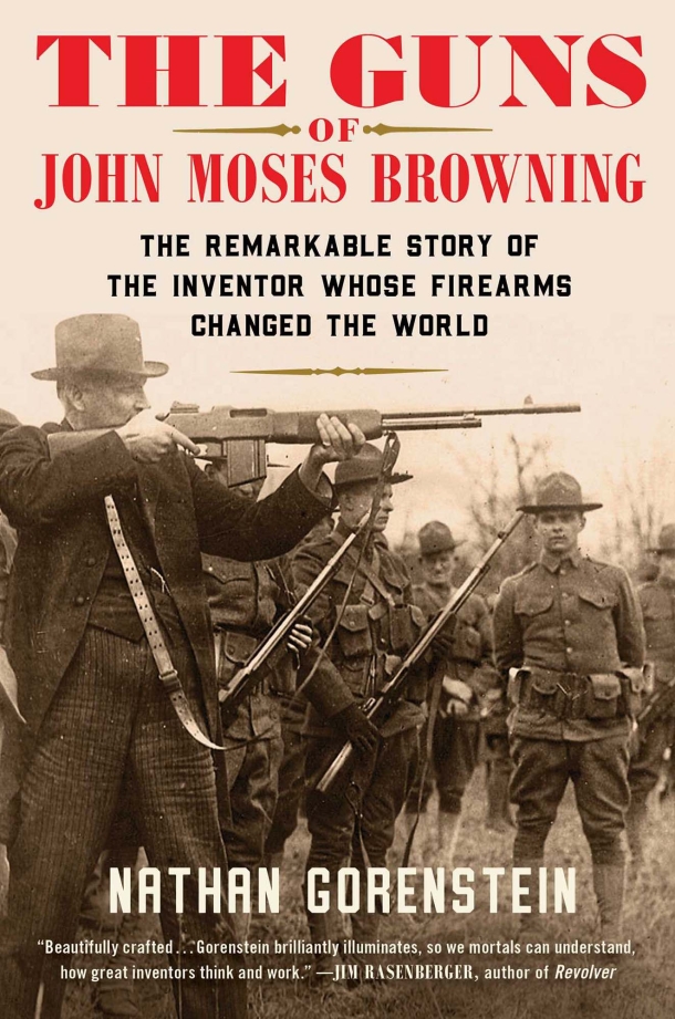 Books: The Guns of John Moses Browning